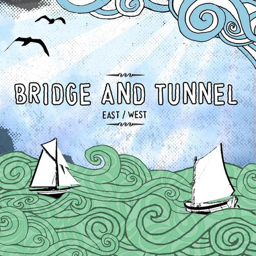 Bridge and Tunnel - Night Owls