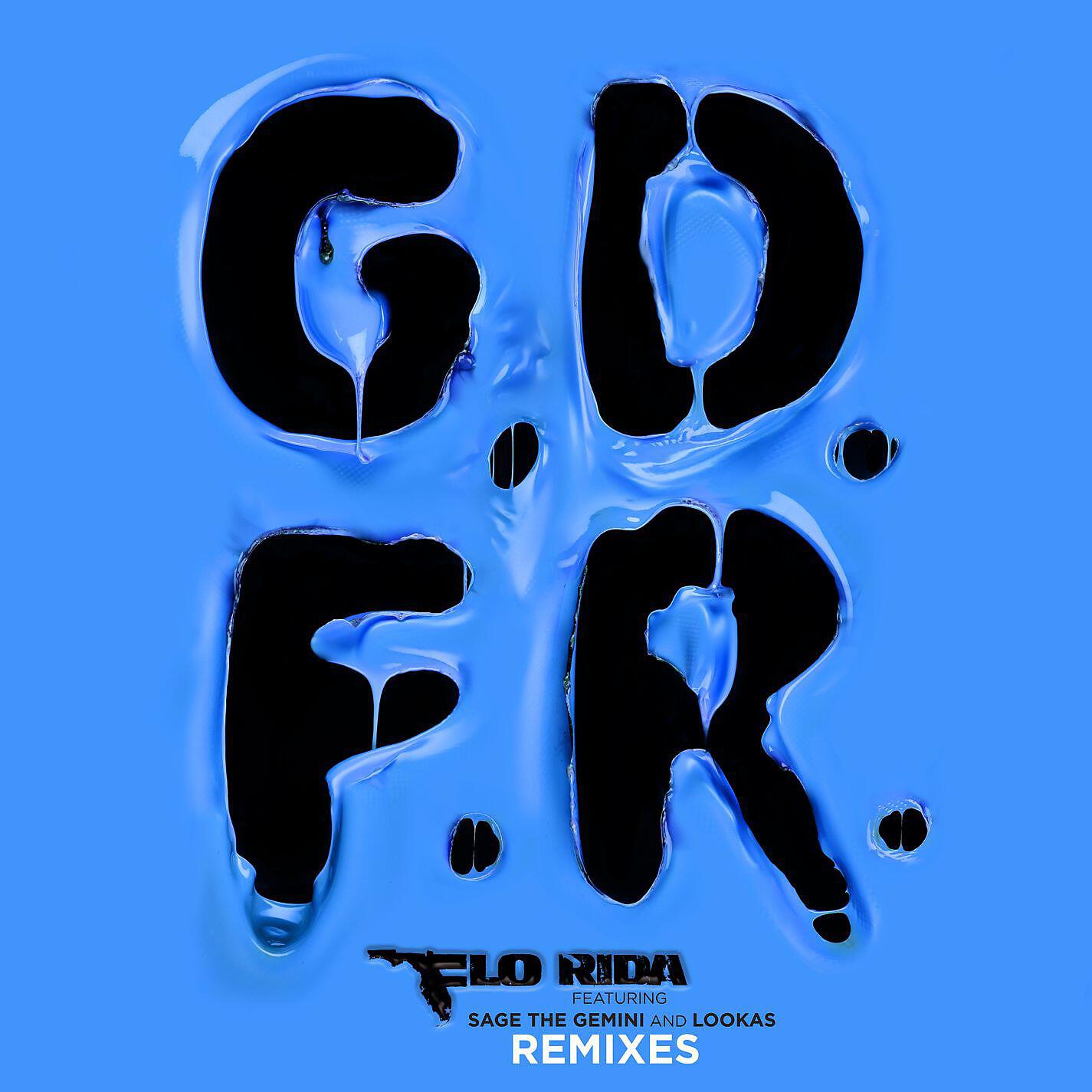 Flo Rida - GDFR (feat. Sage the Gemini & Lookas) [Nolaswift Remix]