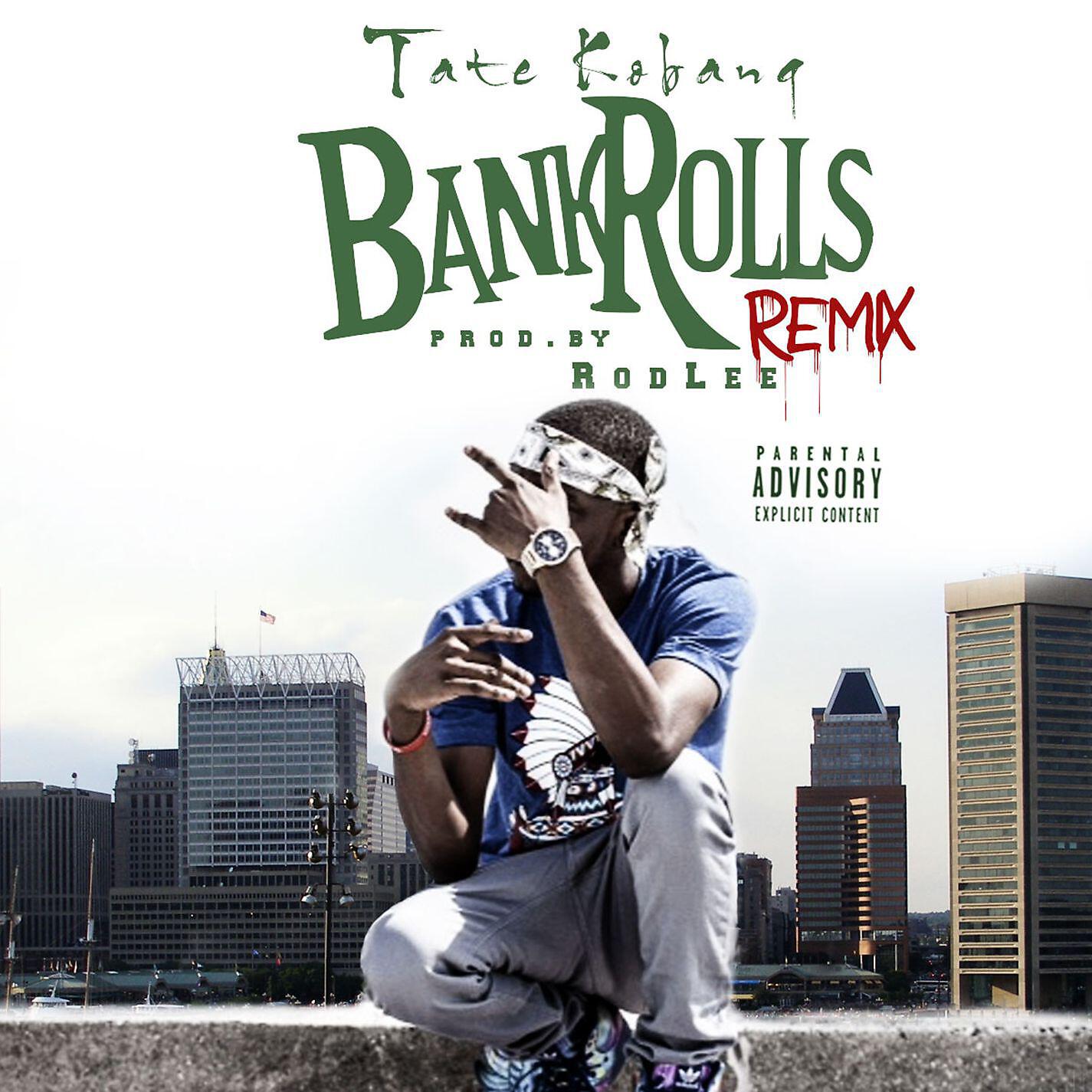 Tate Kobang - Bank Rolls (Remix)