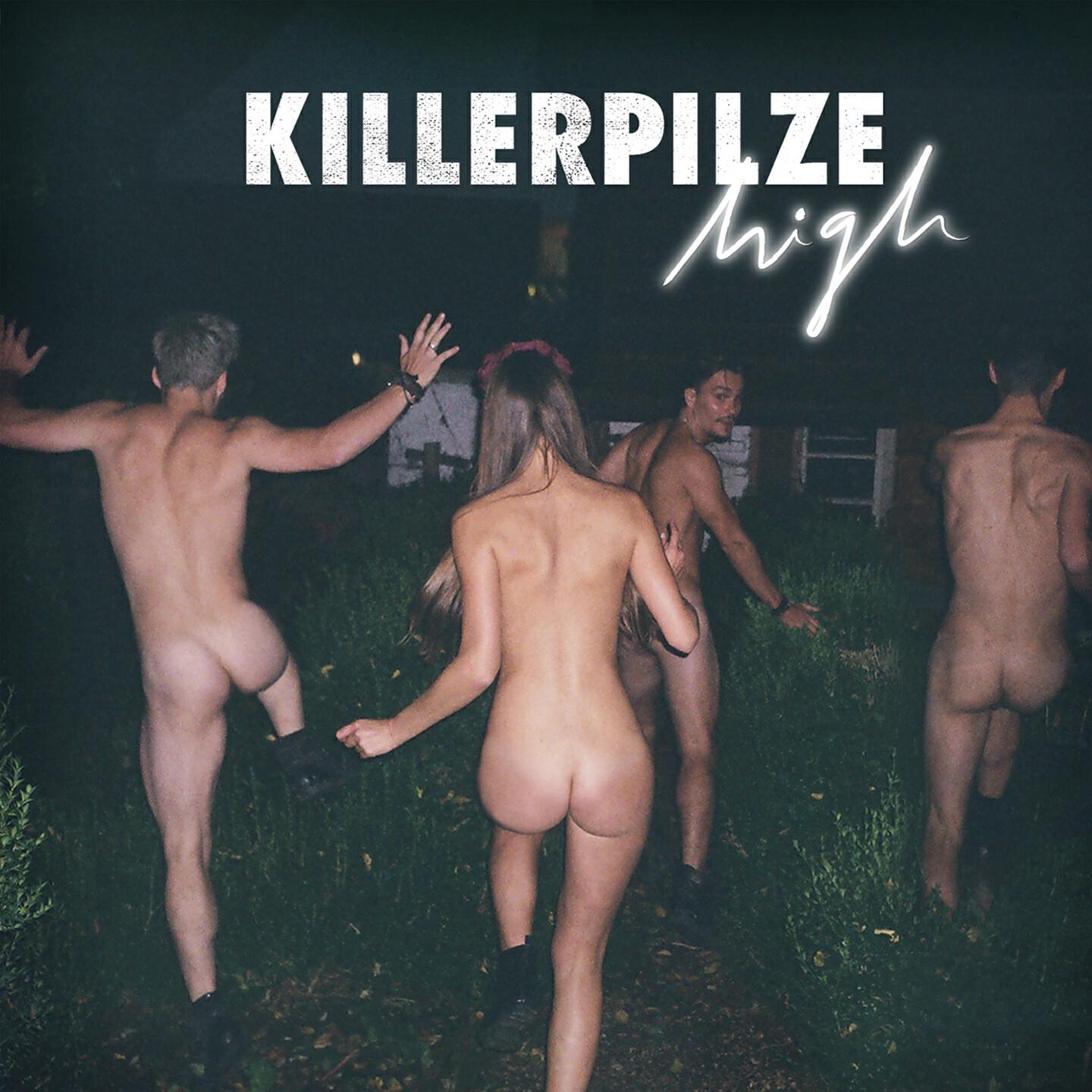 Killerpilze - HIGH MIT DIR