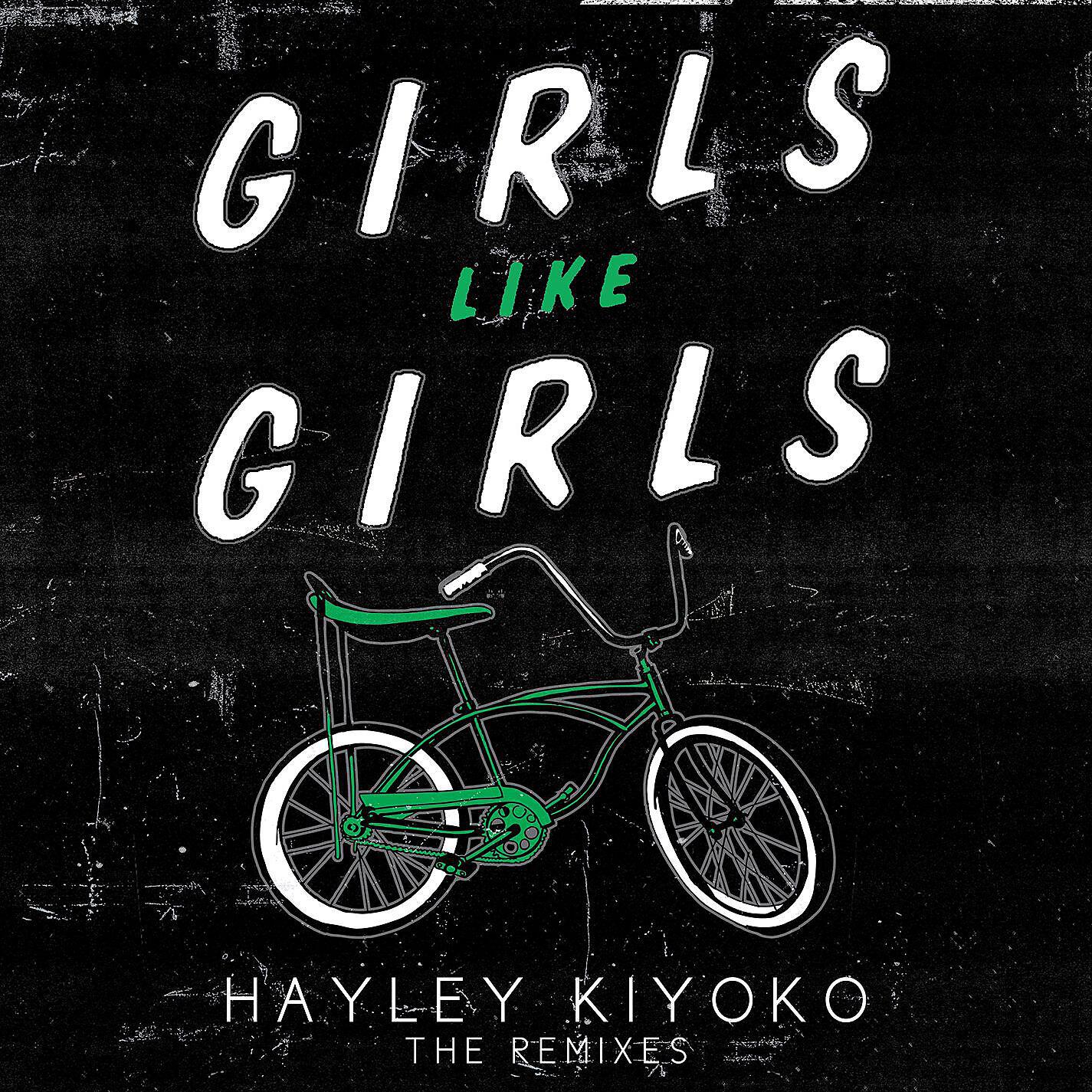 Hayley Kiyoko - Girls Like Girls (Jenaux Remix)