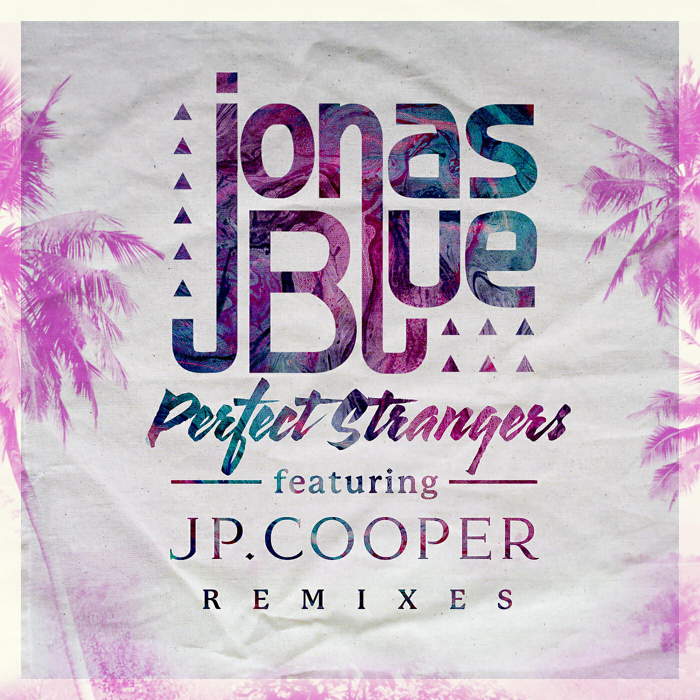 Jonas Blue - Perfect Strangers (Gregor Salto Remix)