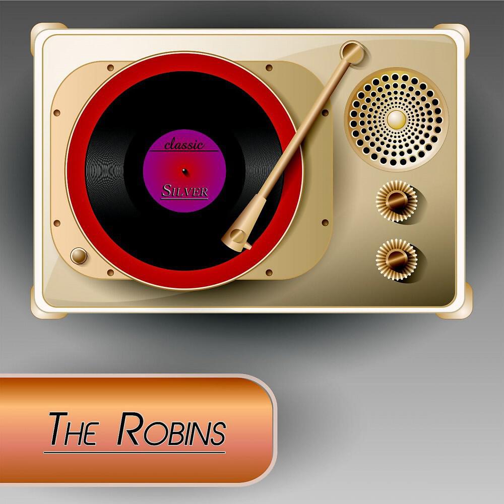 The Robins - Since I First Met You