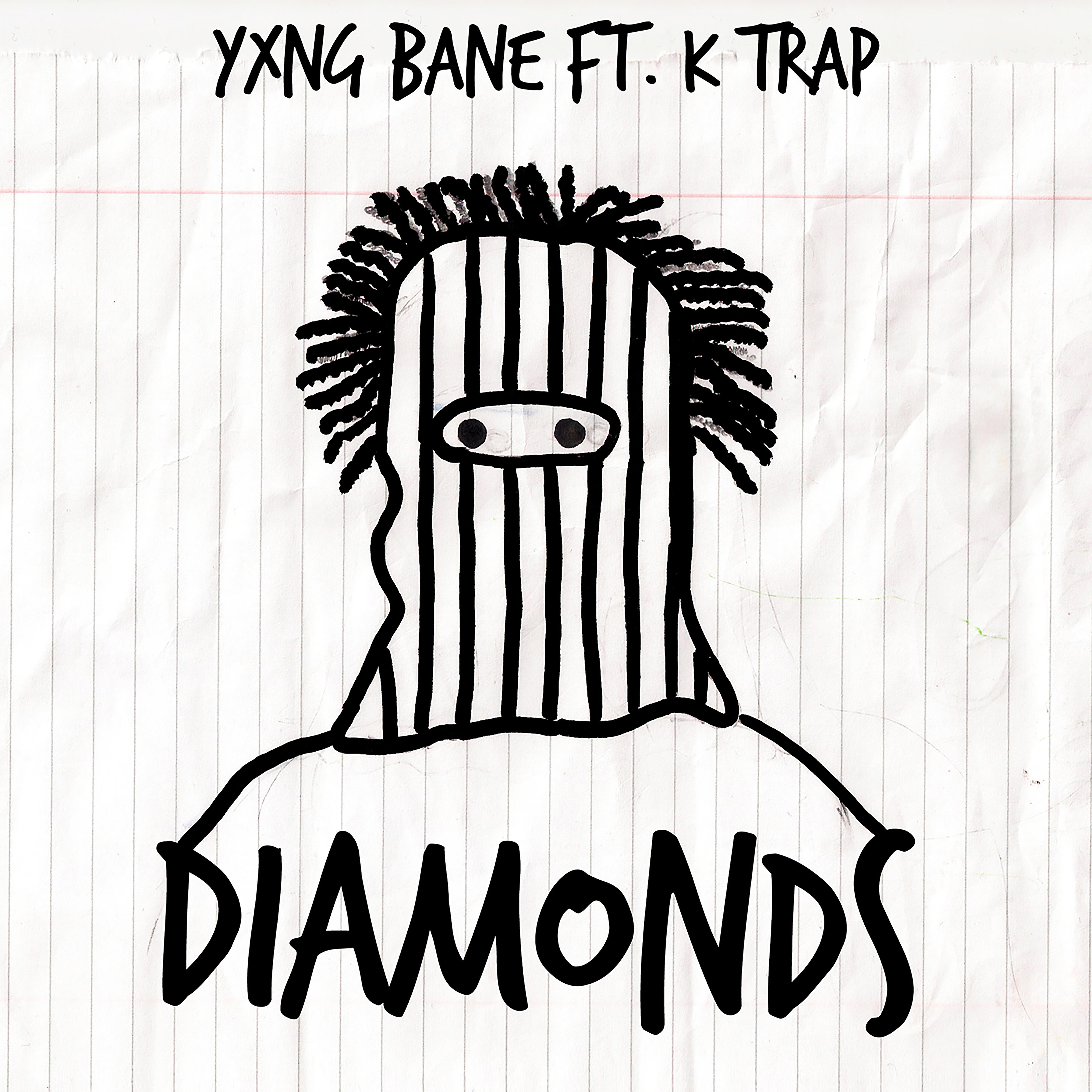 Yxng Bane - Diamonds (feat. K-Trap)