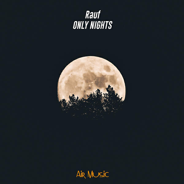 Rauf - Only Nights