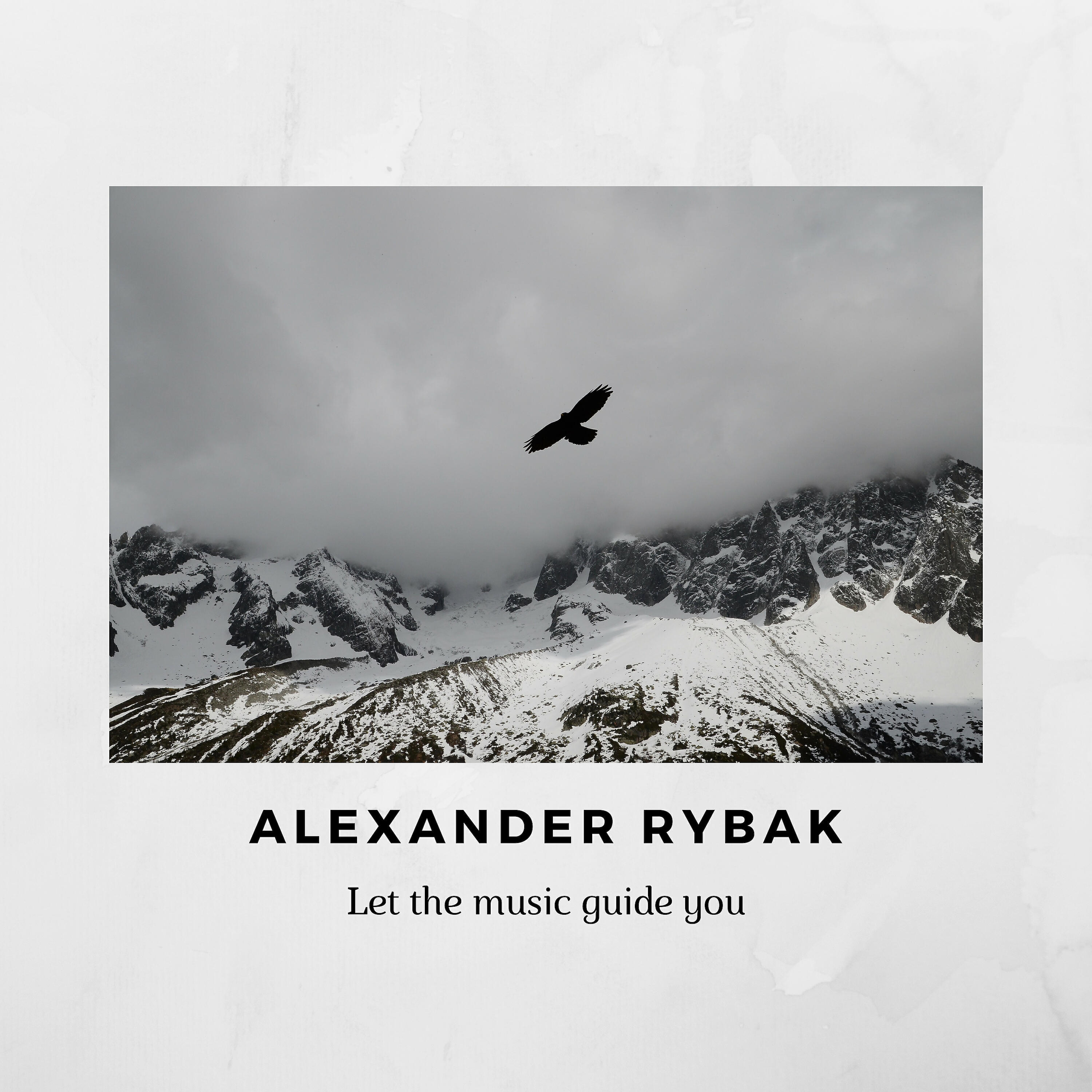 Alexander Rybak - Let the Music Guide You