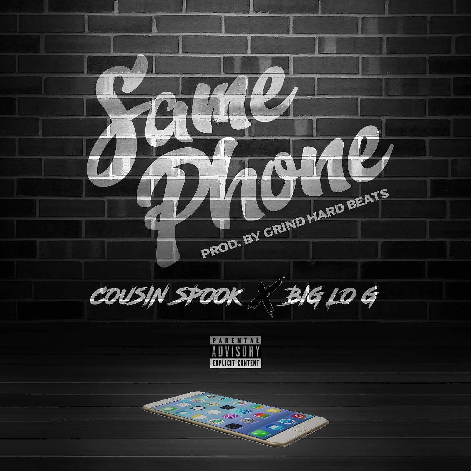 Cousin Spook - Same Phone (feat. Big Lo G)