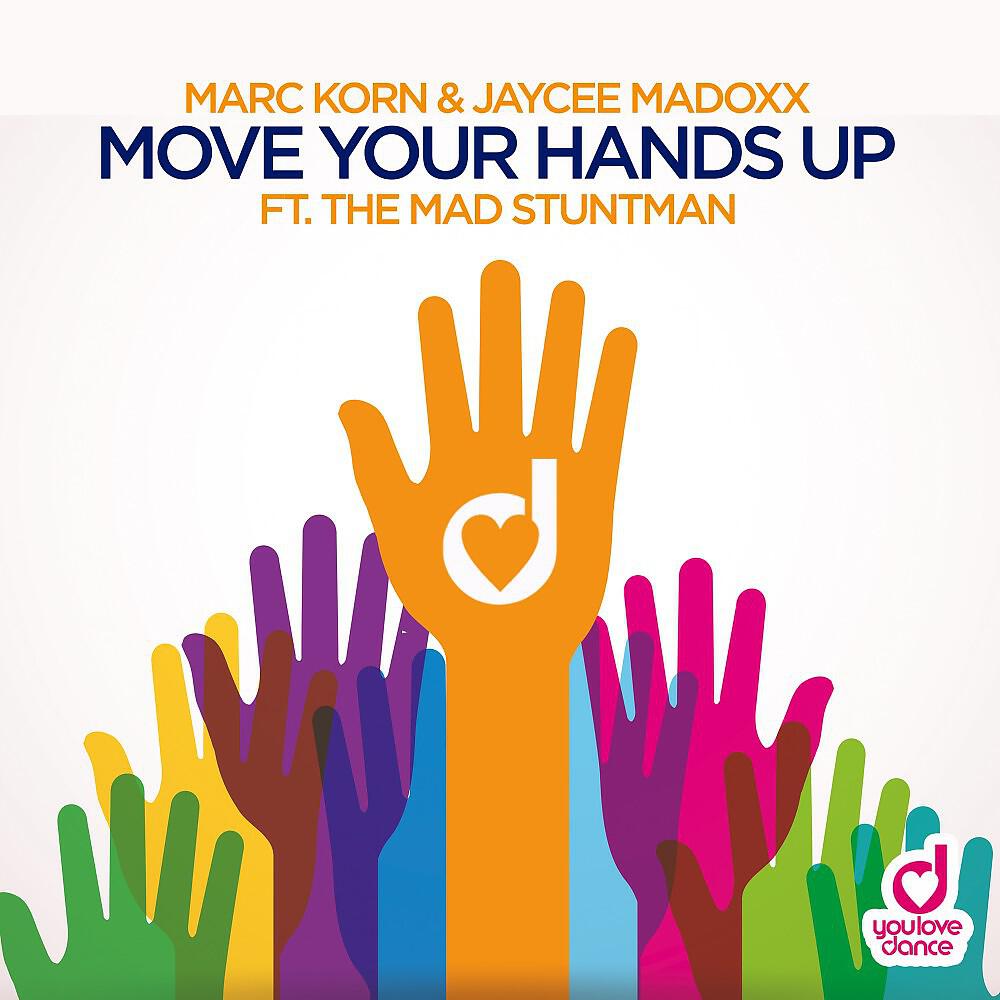 Marc Korn - Move Your Hands Up (Steve Modana Radio Edit)