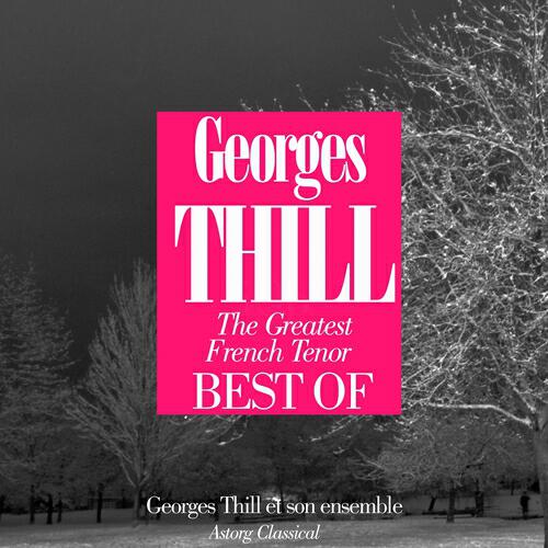 Georges Thill et son ensemble - Elégie