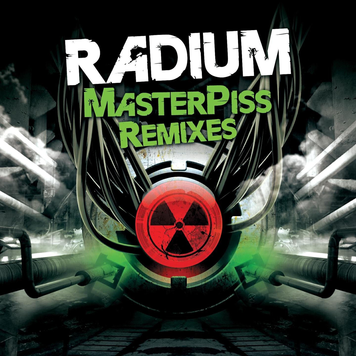 Radium - Piss On Me (XFly Remix)