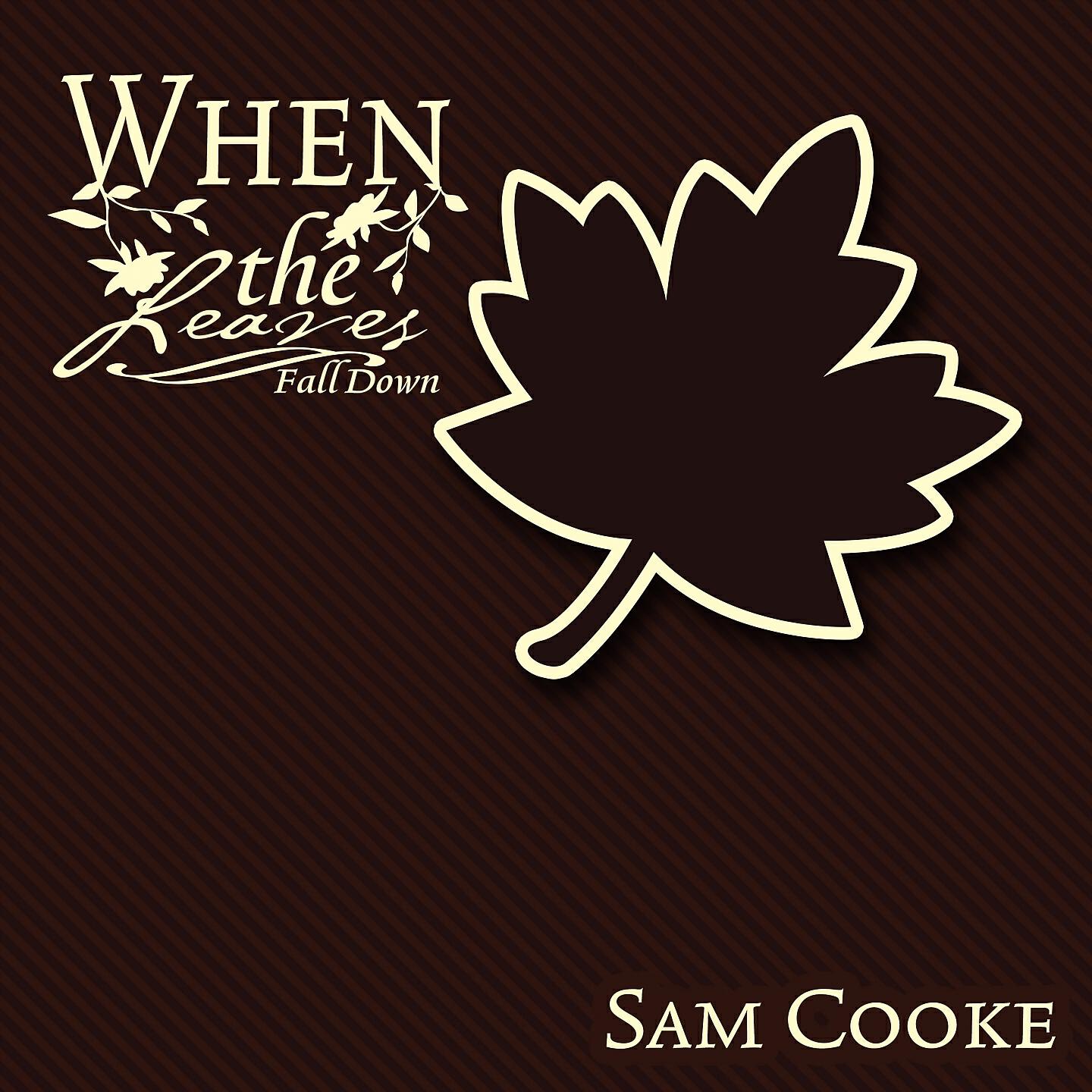 Sam Cooke - Ain't Nobody's Business