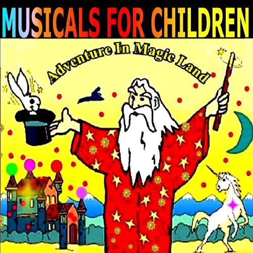 Musicals For Children - Willie the Wizard of Where