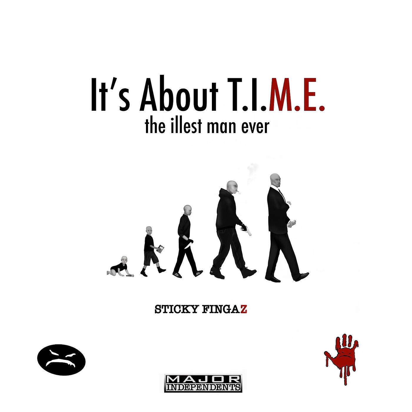 STICKY FINGAZ - Made Me This Way