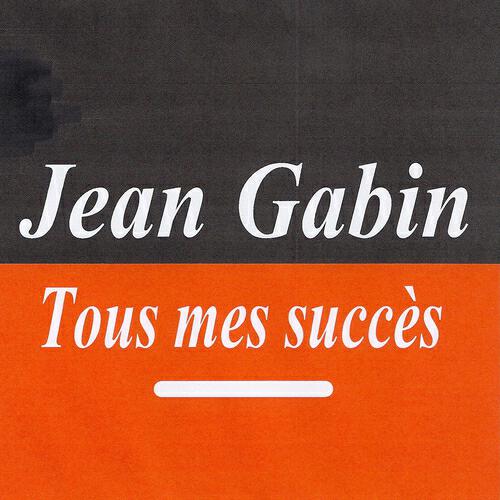 Jean Gabin - Quand on a ça