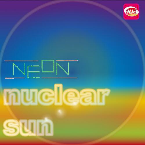 NEON - Nuclear sun (Remix 2)