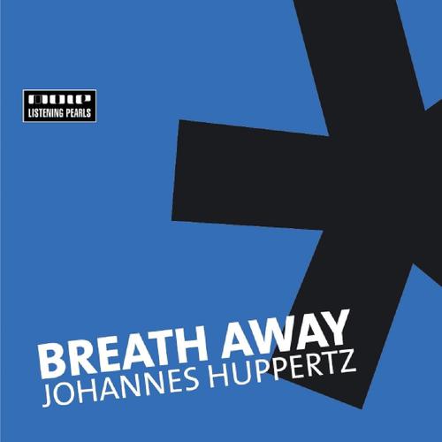 Johannes Huppertz - Breath Away (Radio Version)