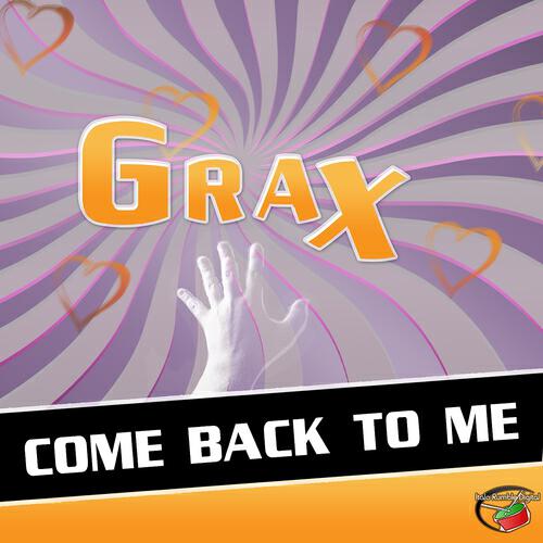 Grax - Come Back to Me (DJ Zulan Remix)