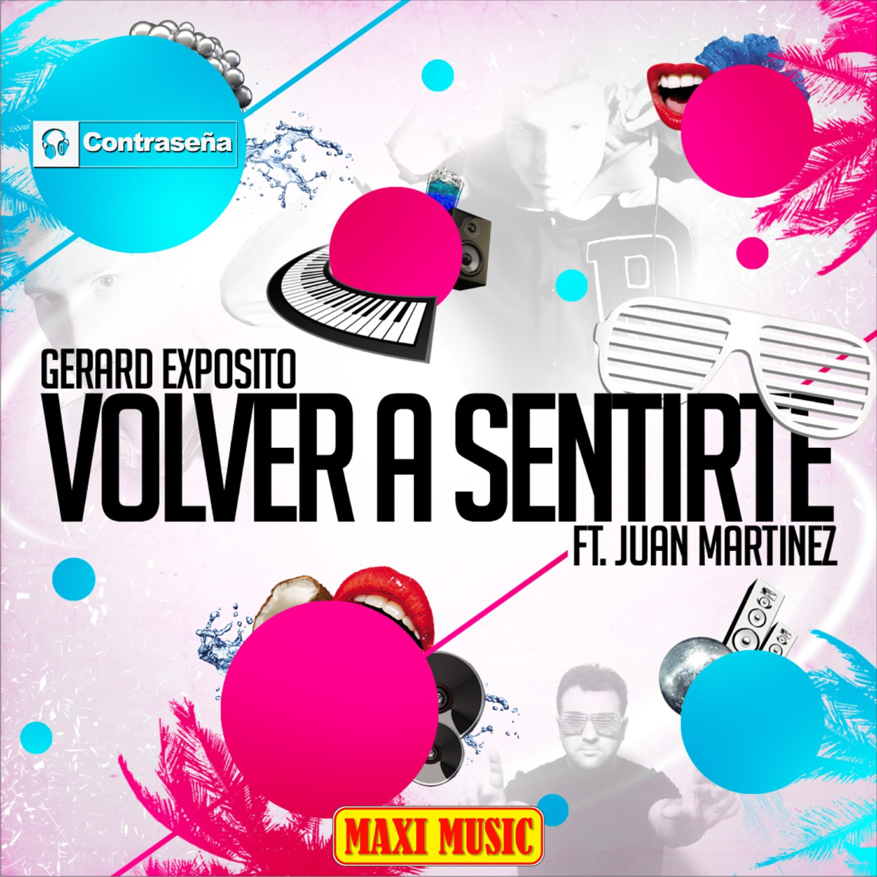 Juan Martinez - Volver a Sentirte (feat. Juan Martinez)