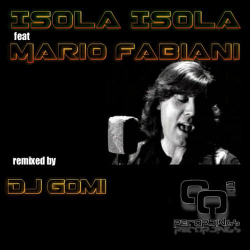 Dj Gomi - Isola Isola (RadioTV Edit DJ Gomi)