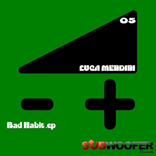 Luca Mendini - Bad Habit