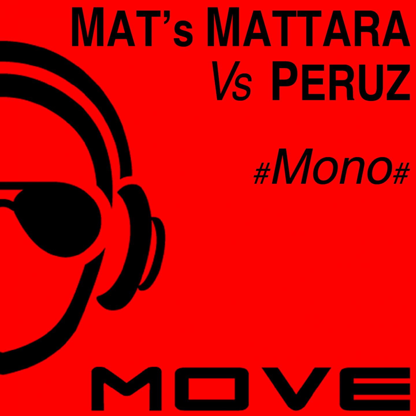 Mat's Mattara - Mono (Mat's Mattara, Peruz Mix)