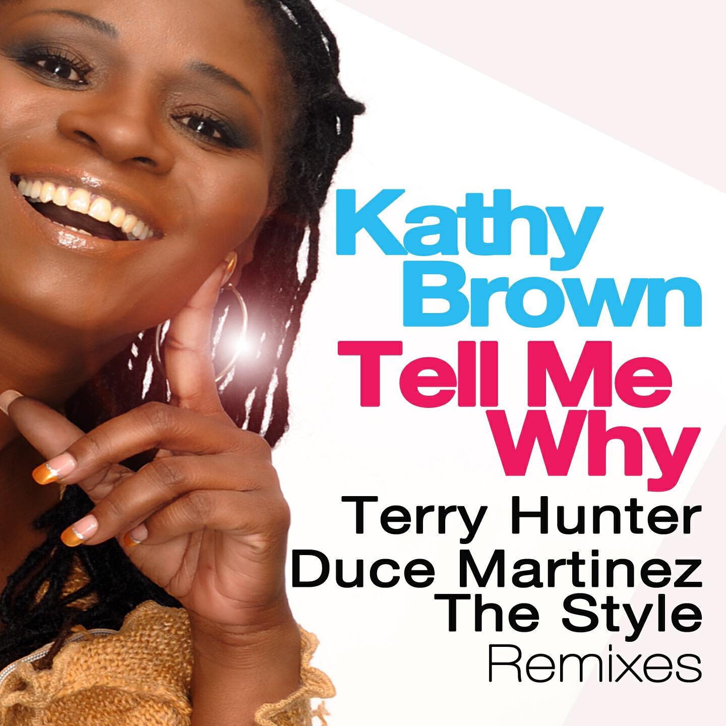 Kathy Brown - Tell Me Why (Duce's Carry On Dub)