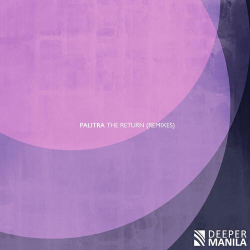 Palitra - The Return (Anthony Logarta Remix)