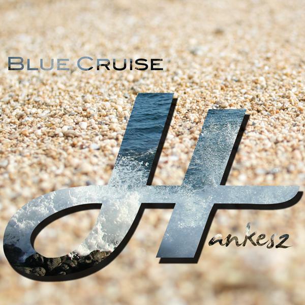 Hankesz - Blue Cruise (Modern Beat Orchestra Remix)