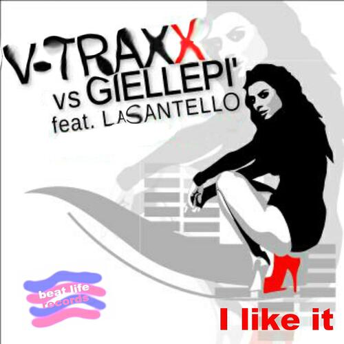 V-Traxx - I Like It (Glp & Molina Remix)