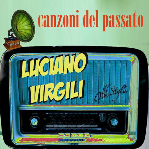 Luciano Virgili - Ti voglio tanto bene (Valzer lento)