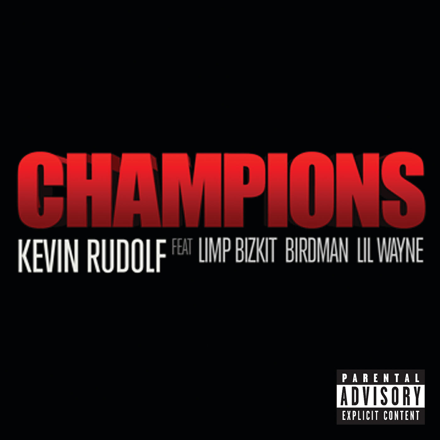 Kevin Rudolf - Champions (Explicit)