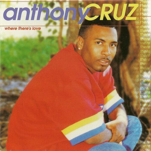 ANTHONY CRUZ - When You Get Lonely