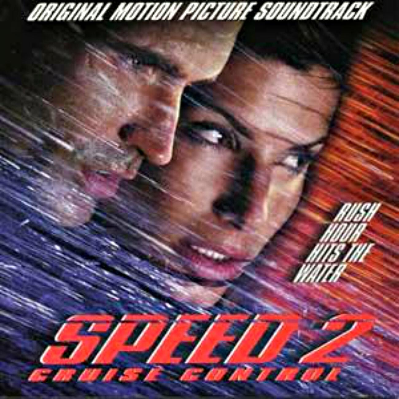 Speed 2 The Original Motion Picture Soundtrack - Speed TK Remix
