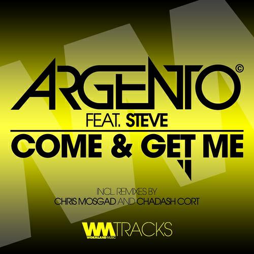 Argento - Come & Get Me (Chadash Cort Remix)