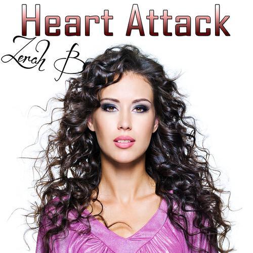 Zerah B - Heart Attack (Dub Version)