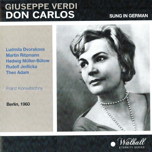 Rudolf Jedlicka - Don Carlos, Act III, Scene 13: 