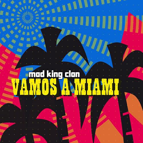 Mad King Clan - Vamos a Miami (Pogee Remix)