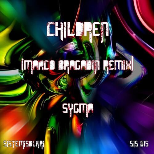 Sygma - Children (Marco Bragadin Instrumental Remix)