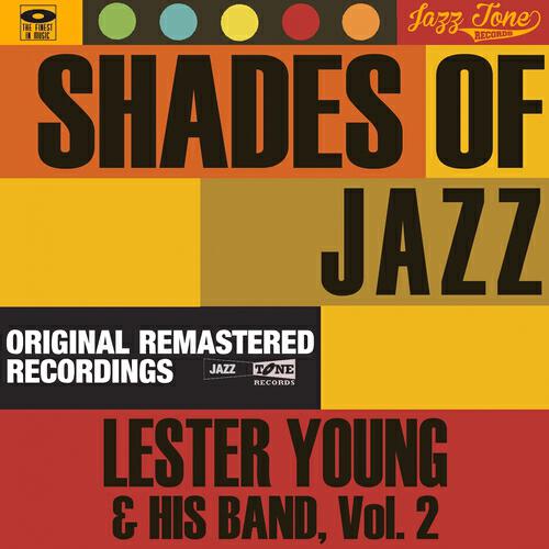 Lester Young & His Band - Lester's Be Bop Boogie
