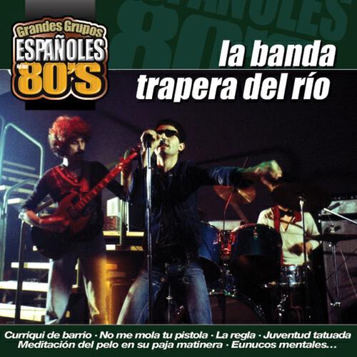 La Banda Trapera Del Rio - Curriqui de Barrio (Del Álbum 