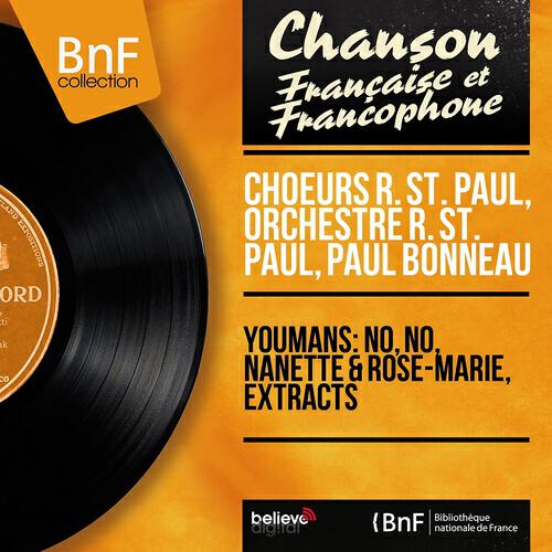 Orchestre R. St. Paul - No, No, Nanette: Act I, Scene 1 (Nanette, Lucile, Jimmy, Billy, Tom)
