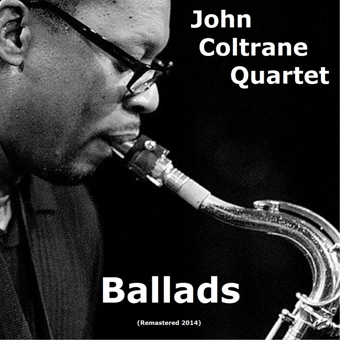 John Coltrane Quartet - Nancy (With the Laughing Face) (Remastered)