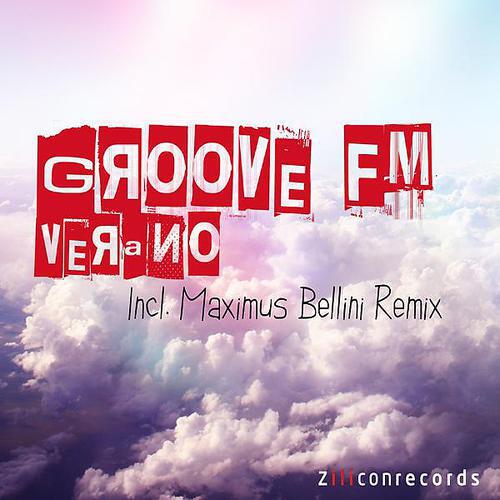 Groove FM - Verano (Maximus Bellini Remix)