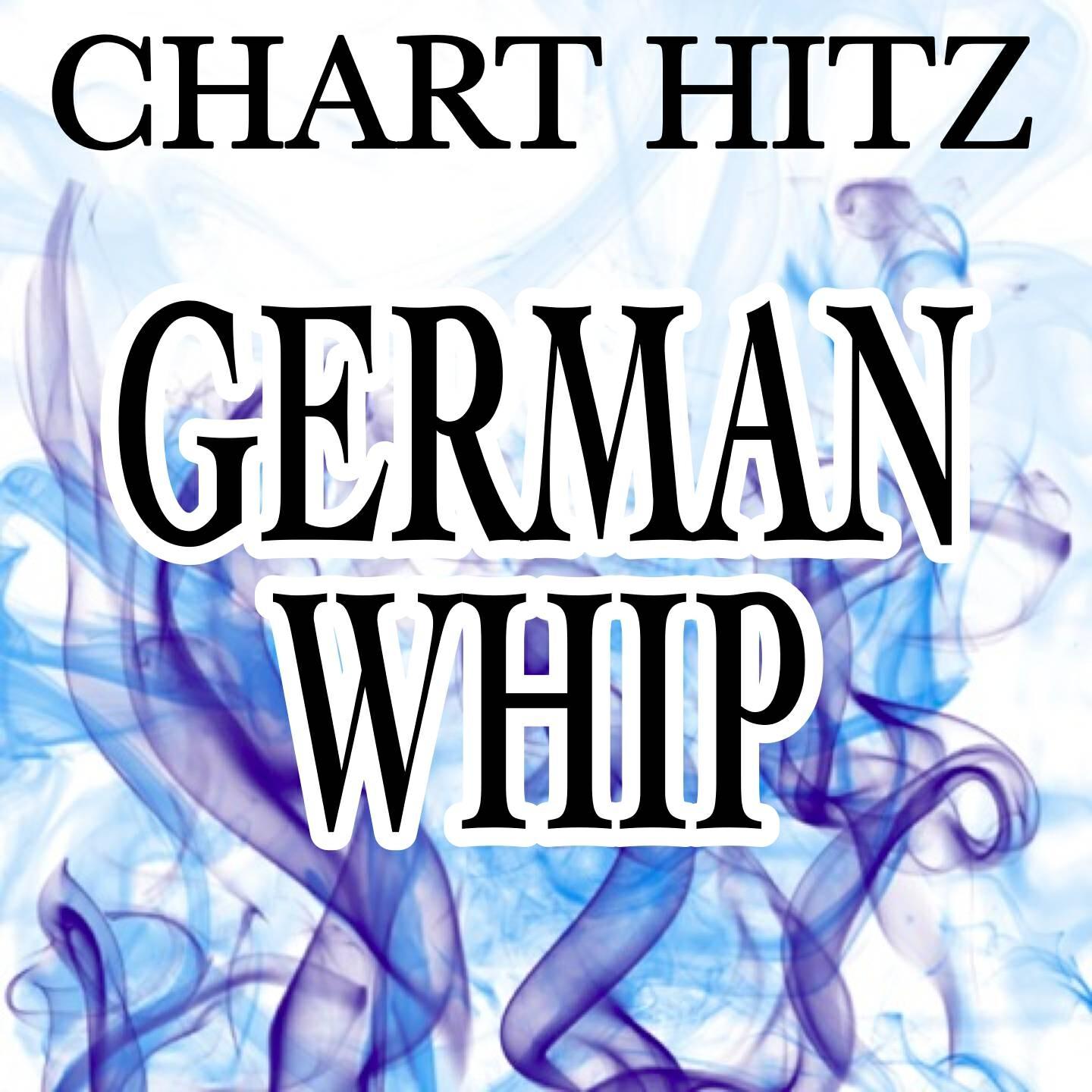 Chart Hitz - German Whip (Instrumental Version)