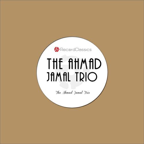 The Ahmad Jamal Trio - Perfidia