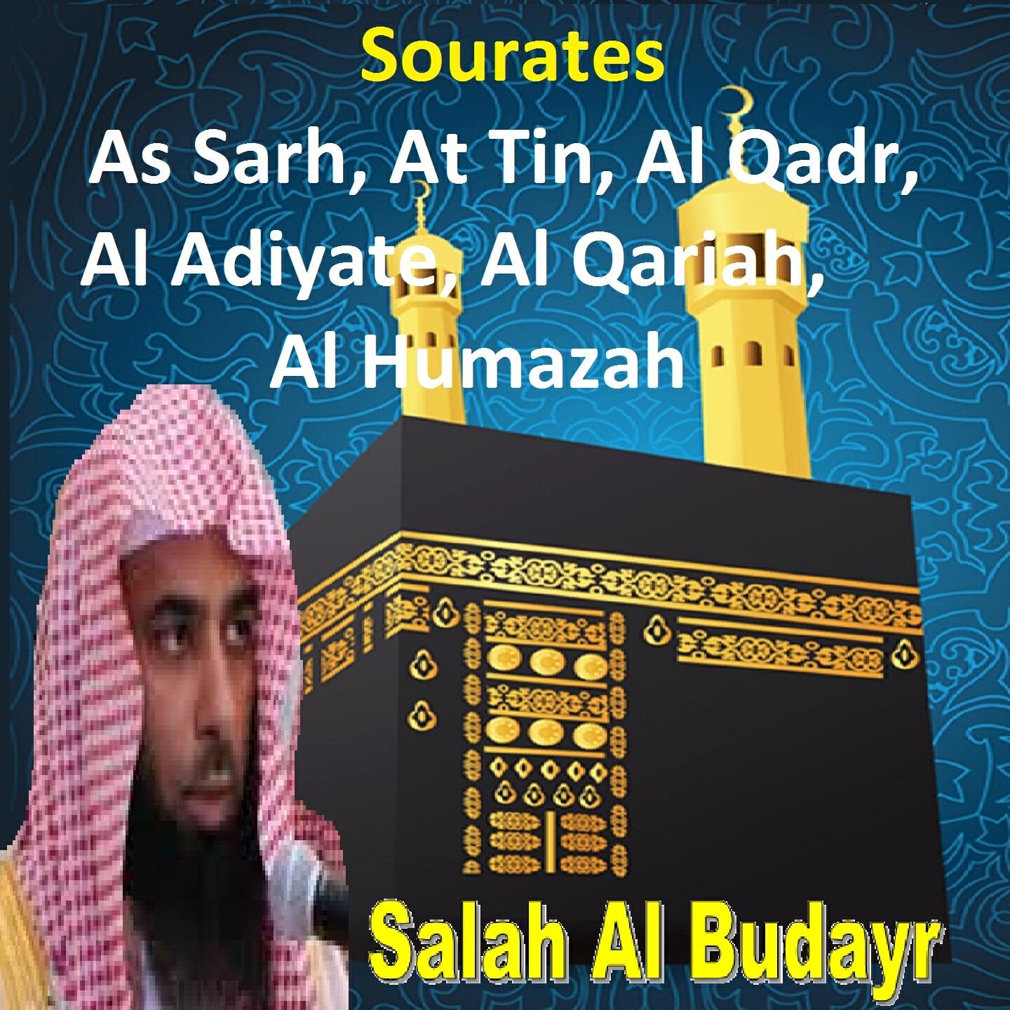 Salah Al Budayr - Sourate Al Qadr