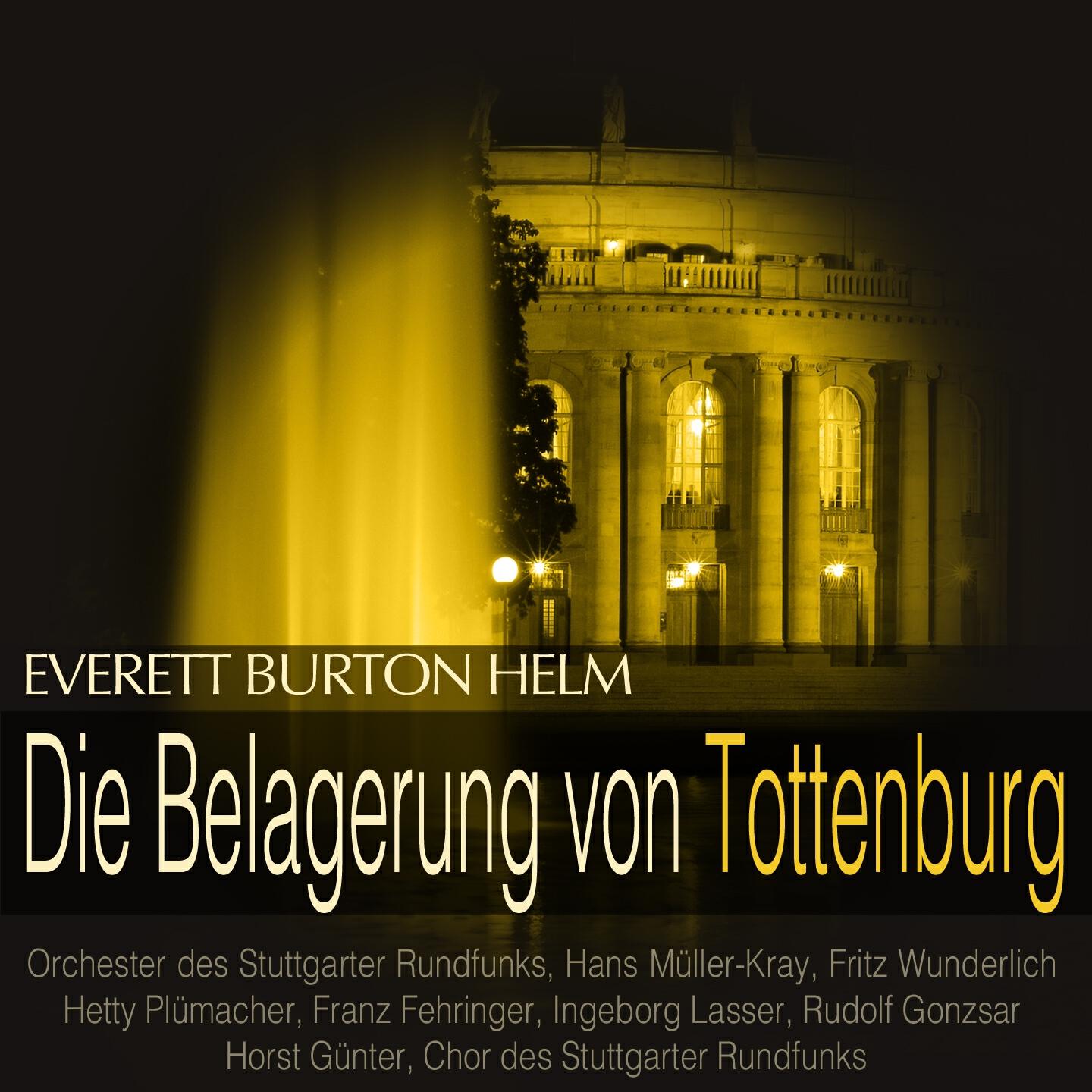 Orchester des Stuttgarter Rundfunks - Die Belagerung von Tottenburg, Act II: 