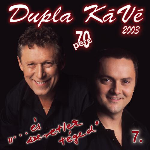 Dupla KáVé - Jó Buli Volt!