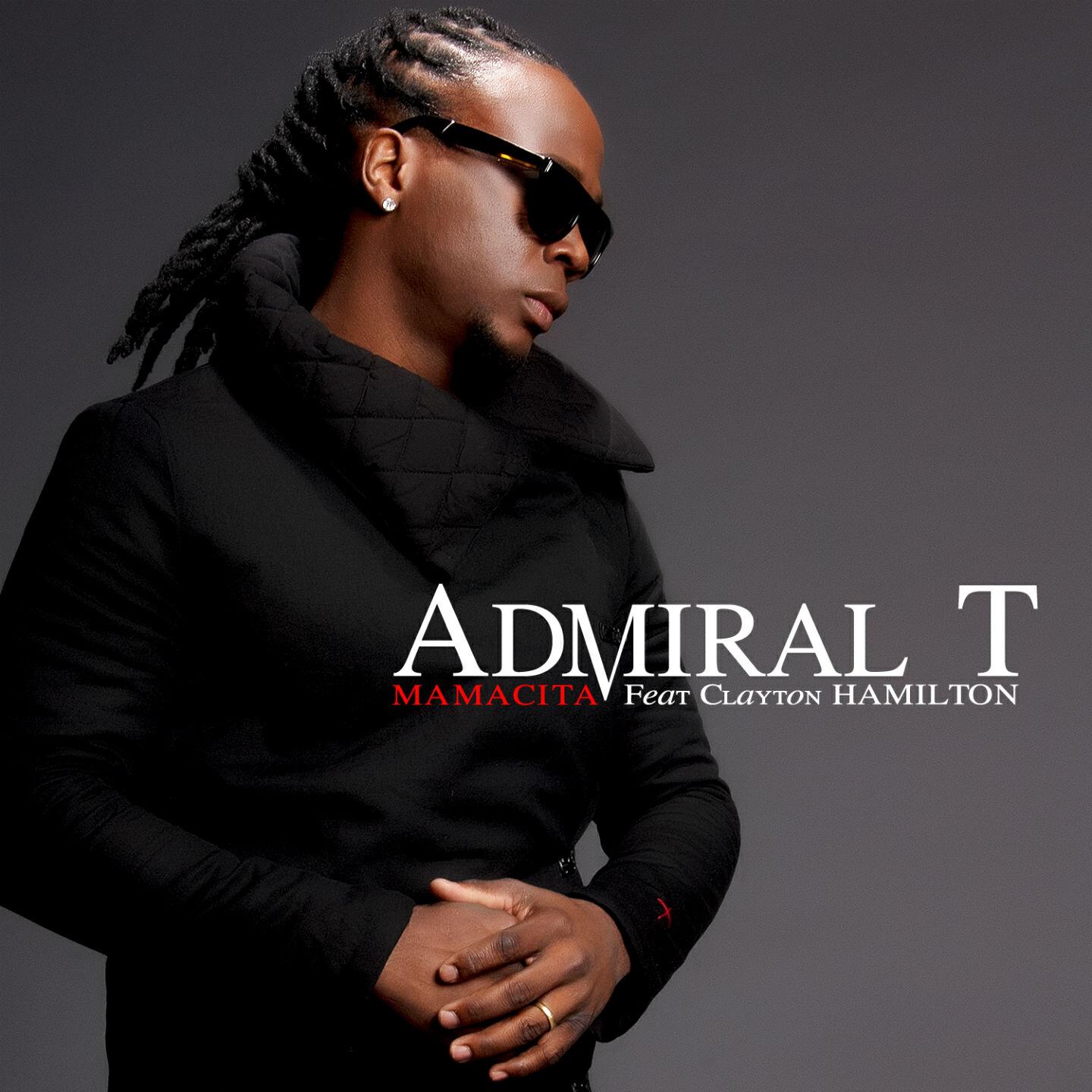 Admiral T - Mamacita