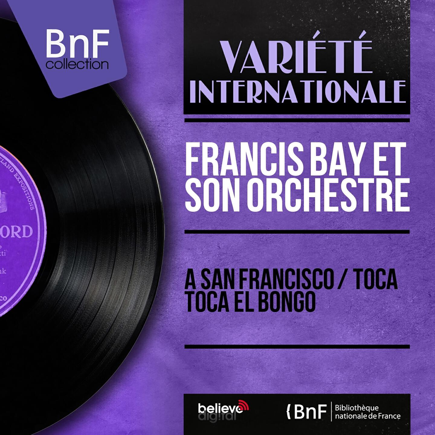 Francis Bay et son orchestre - Toca Toca el Bongo